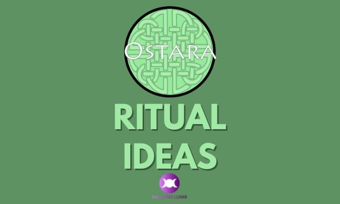 Ostara Ritual Ideas