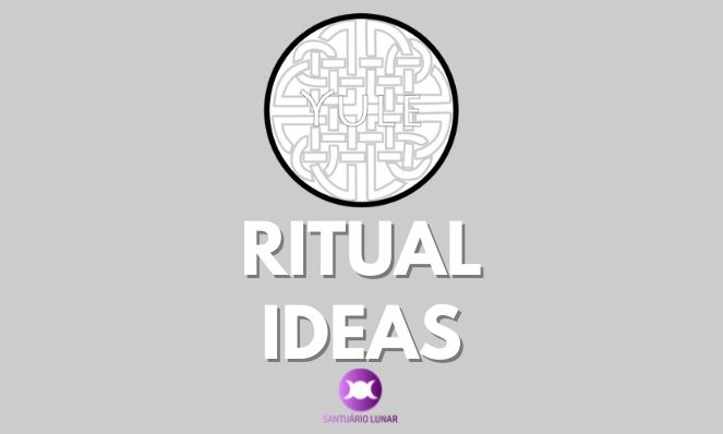 Yule Ritual Ideas