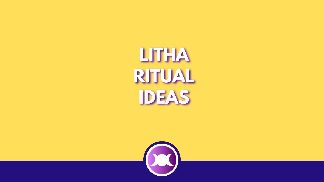 Litha Ritual Ideas