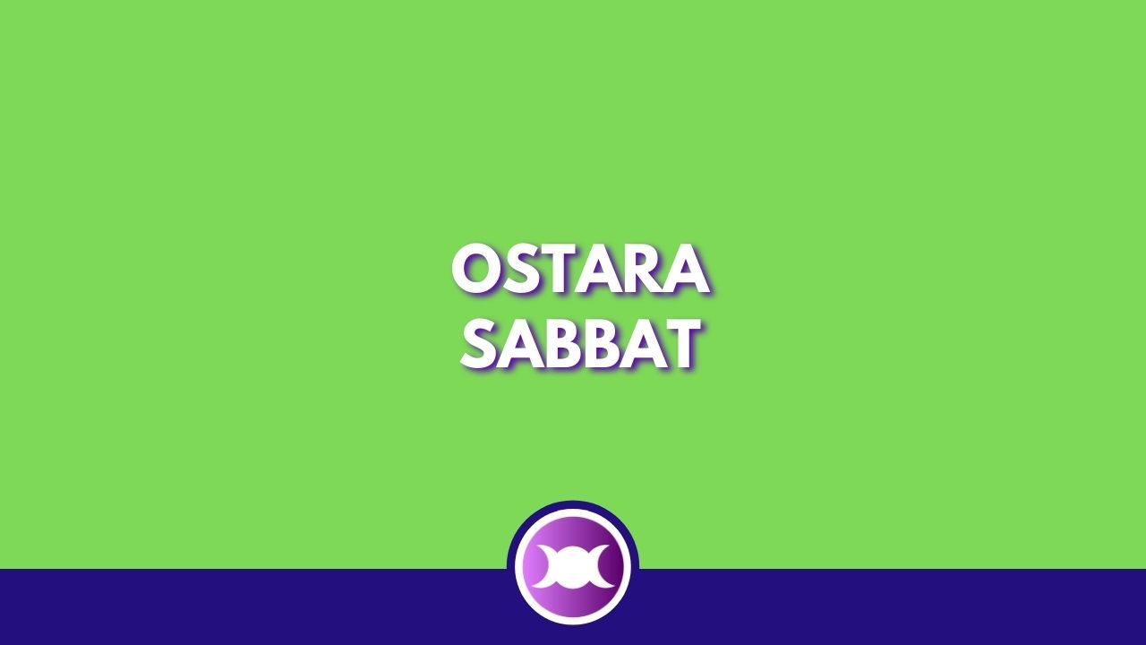 Ostara Sabbat