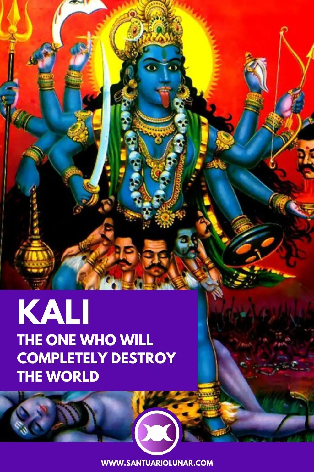 Goddess Kali stopped dancing (Pinterest)