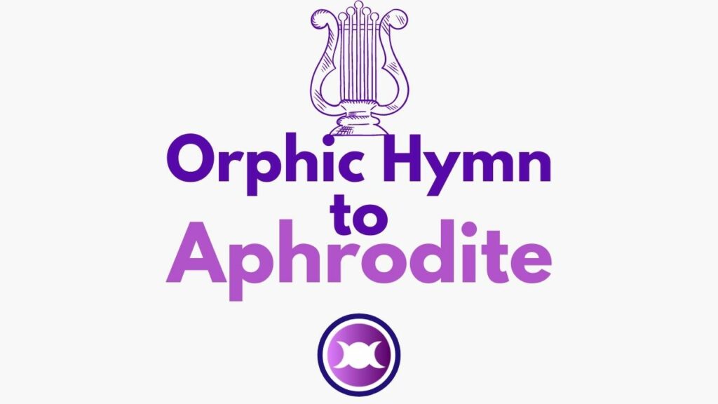Orphic Hymn to Aphrodite