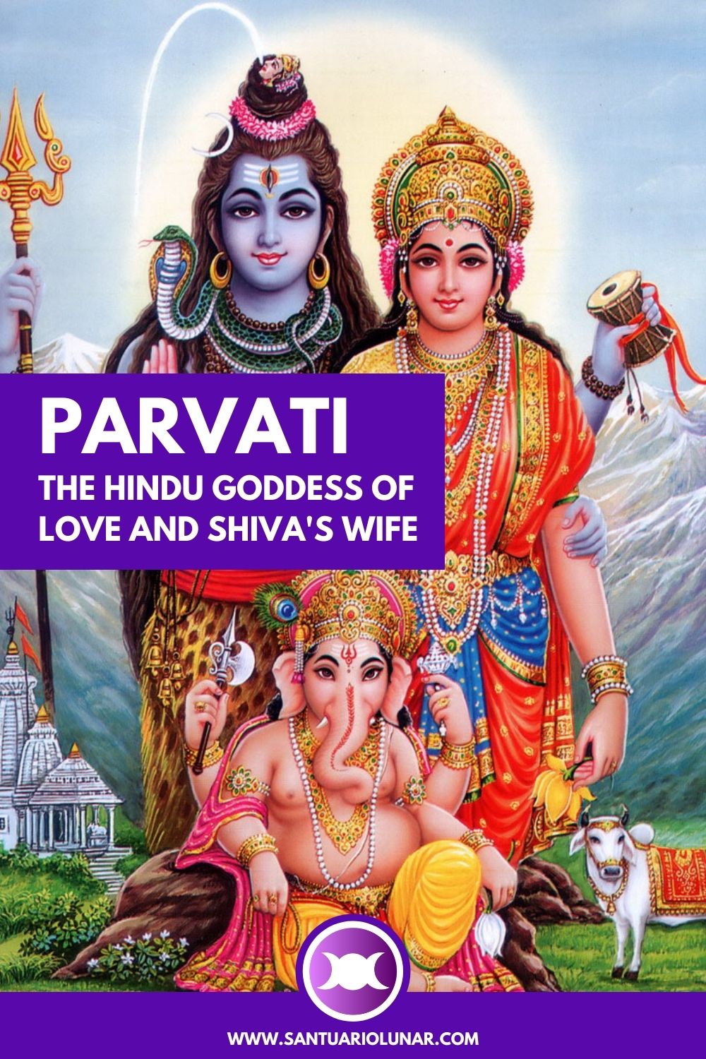 A Pin for Pinterest with an illustration of Parvati, Shiva and Ganesha